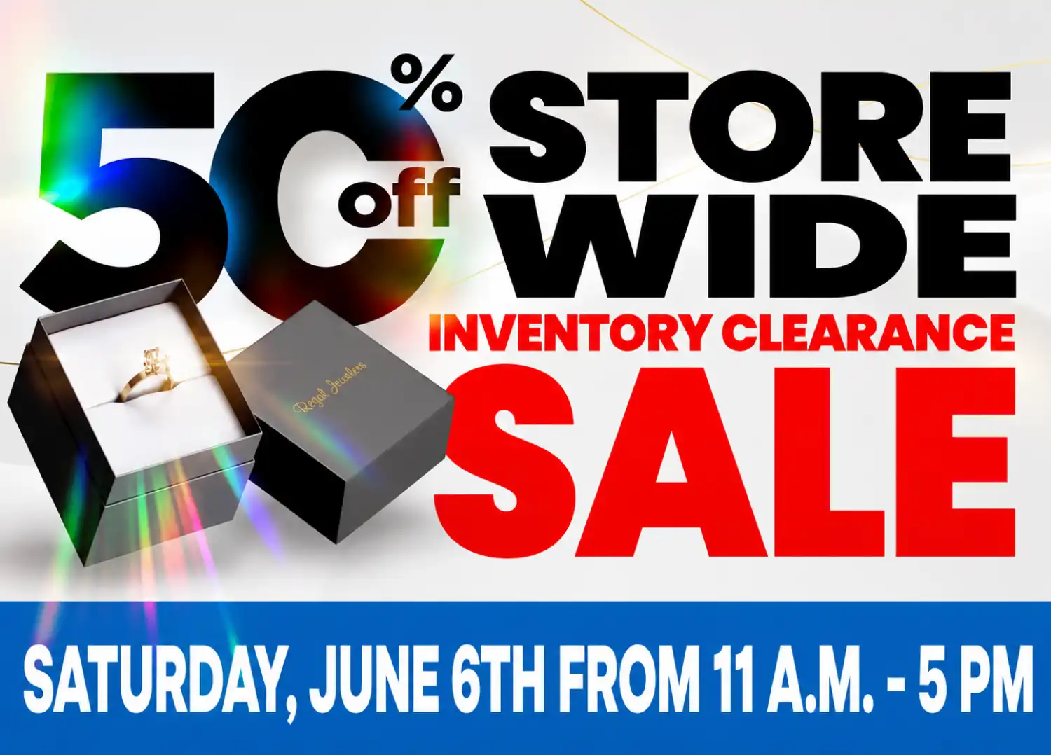 Regal Jewelers - Saturday June 6th, 11am-5pm